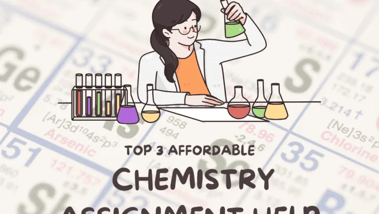 Top 3 Affordable Chemistry Assignment Help Providers