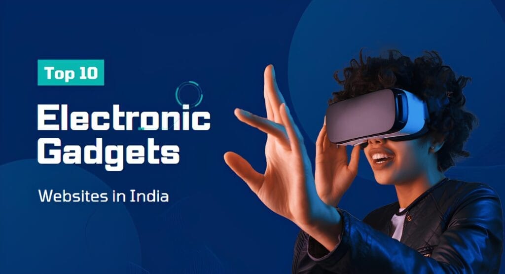 Top 10 Electronic Gadgets Online Shopping Websites In India