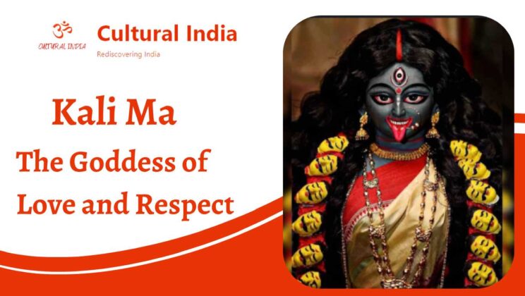 Kali Ma | The Goddess of Love and Respect