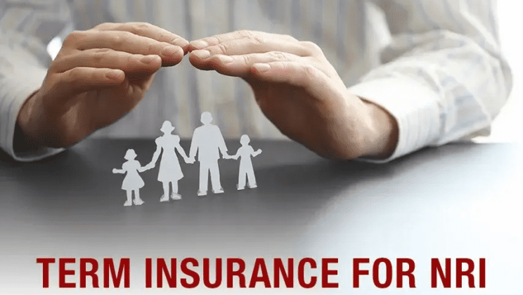 Term Insurance for NRIs: Addressing Unique Coverage Needs Abroad